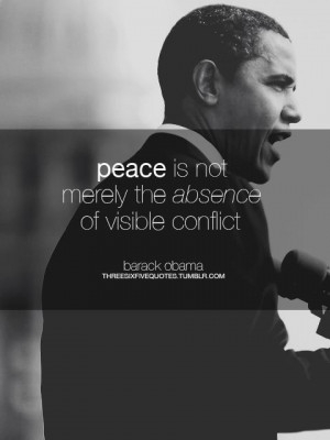 Barack obama, quotes, sayings, peace, meaning, wise