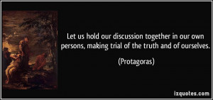 More Protagoras Quotes