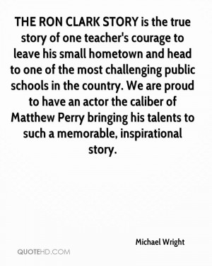 THE RON CLARK STORY Is The True Story Of One Teacher’s Courage To ...
