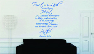 Proverbs 3:5 6 Trust in the Lord...Religious Wall Decal Quotes