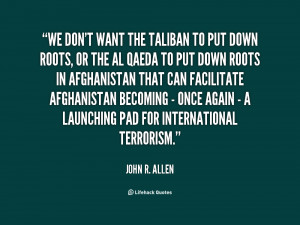 quote-John-R.-Allen-we-dont-want-the-taliban-to-put-147508.png
