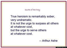 ... heroism is remarkably sober, very undramatic...