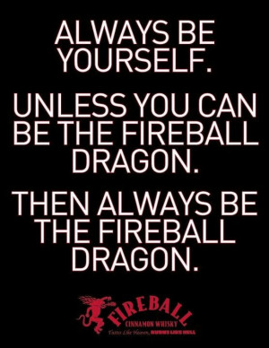 ... Fireball Whiskey Quotes, Fireball Quotes Whisky, 556 720 Pixel, Arenal