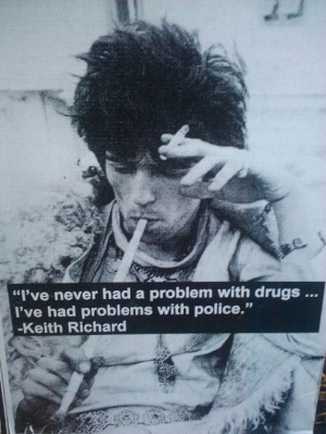 ve never had a problem with drugs... I've had problems with the ...
