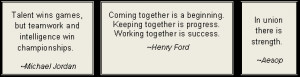 Click here for more quotes on teamwork by famous people