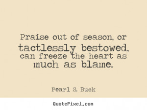 ... pearl s buck more inspirational quotes love quotes motivational quotes