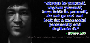 Be Yourself Motivational Quotes from Bruce Lee