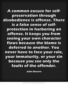 common excuse for self-preservation through disobedience is offense ...