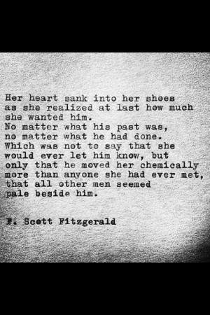 ... Fitzgerald, Fscottfitzgerald, Love Quotes, Scott Fitzgerald Quotes