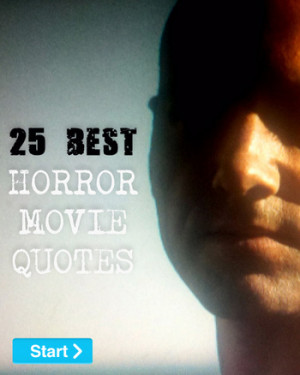 Famous Scary Movie Quotes 25best-horror2.jpg