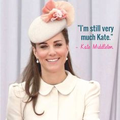 Quotes by Kate Middleton, Catherine, Duchess of Cambridge