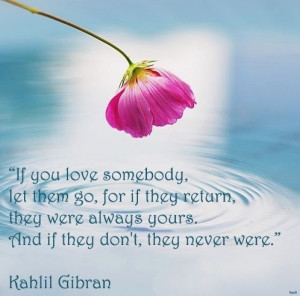 Khalil gibran, quotes, sayings, love, letting go, quote