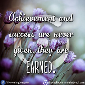 ... success are never given, they are earned. #Achievement #Quotes #