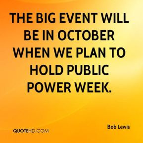 Big Event Will October When...