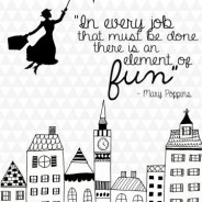 Love this Mary Poppins quote for my office.