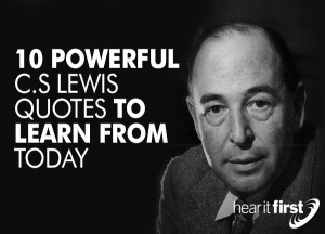 10 Powerful C.S. Lewis Quotes To Learn From Today