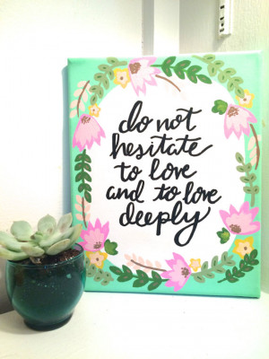 Love Deeply Quote Canvas || Henry Nouwen Hand Painted Canvas || Do Not ...