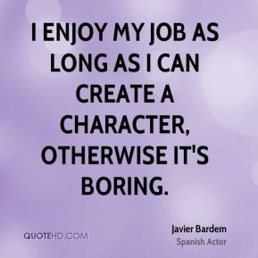 More Javier Bardem Quotes