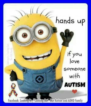 Autism minions
