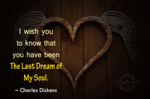 Soul Quote: I wish you to know that you...