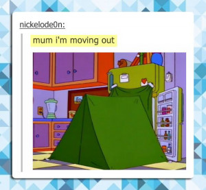 ... to move out to your own house in a tent that connects to the fridge