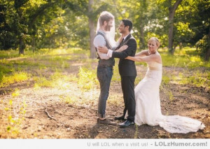 Funny Memes Bromance – all the way to the chapel