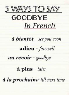 Ways to Say Goodbye in French