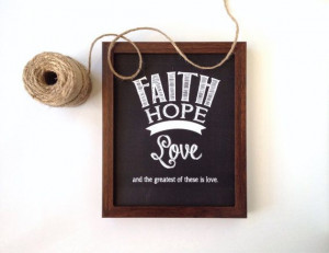 PRINTABLE CHALKBOARD PRINT. Faith Hope Love Quote by OliveandTwine, $8 ...