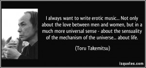 to write erotic music... Not only about the love between men and women ...