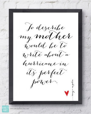 Maya Angelou Mother Quote. Mother's Day Gift. Inspirational Art. To ...