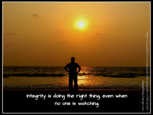 Do The Right Thing When No One Is Watching