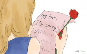 How to Make a Girl Who Is Really Mad at You Forgive You