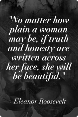 EleanorRoosevelt Quotes About Being Beautiful