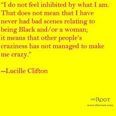 ... history quotes lucille clifton on identity more quotes addiction black