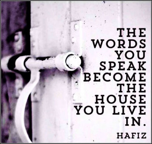 ... Hafiz Quotes, Brain Speaking, Power Of Word, Wisdom, True, The Word