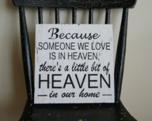 Heaven Quote Sign Wood Quote Plaque