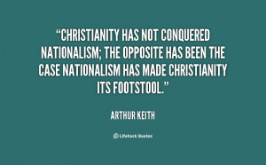 Christianity has not conquered nationalism; the opposite has been the ...
