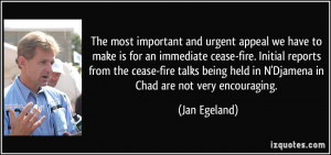 urgent appeal we have to make is for an immediate cease-fire. Initial ...