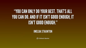 Do Your Best Quotes -you-can-only-do-your-best