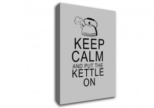 Kitchen Quote Keep Calm And Put The Kettle On Grey