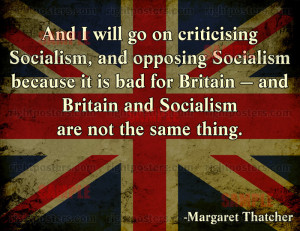 Pro Socialism Quotes Thatcher quote poster
