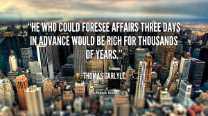 Foresee quote #1
