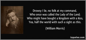 Drowsy I lie, no folk at my command, Who once was called the Lady of ...