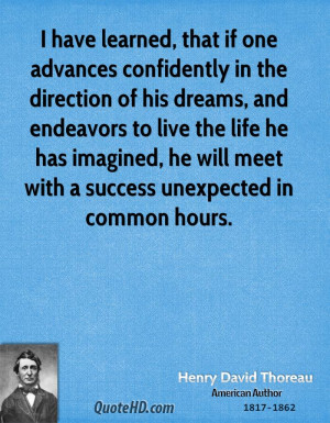 ... has imagined, he will meet with a success unexpected in common hours