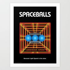 Spaceballs:+Ludicrous+Speed+Art+Print+by+Preston+Porter+-+$18.00