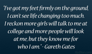 Gareth Gates Quote
