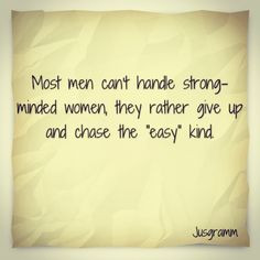Woman Will Strong Minded