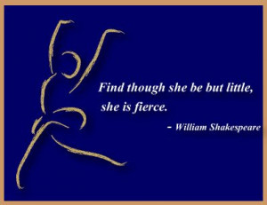 She is #fierce #ballet #quotes #Shakespeare