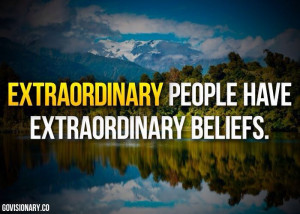 Be extraordinary #quotes