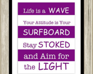 quotes , surfer boy, surfer girl, inspirational surf quotes, dorm room ...